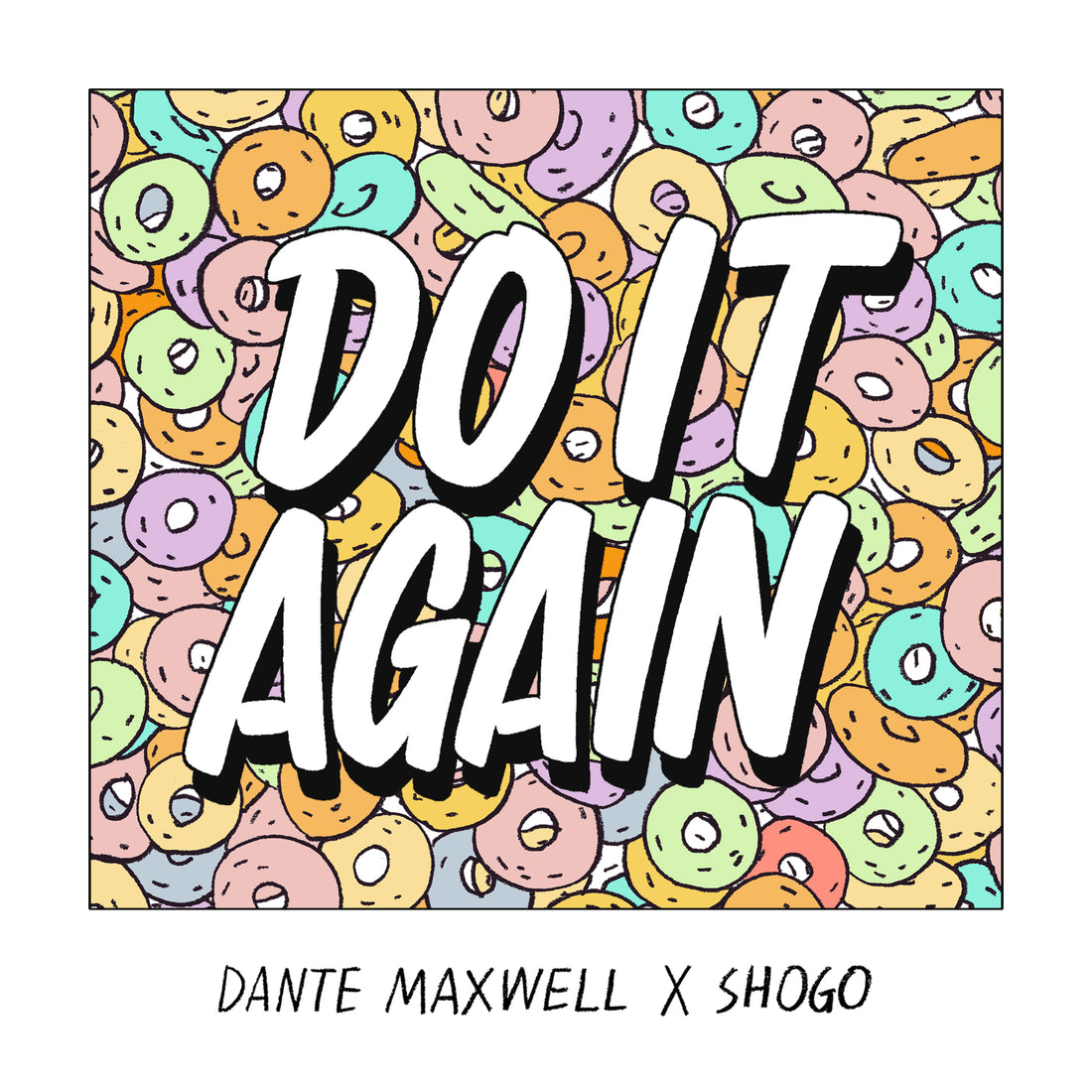 New Single Alert! - "Do It Again" by Shogo and Dante Maxwell